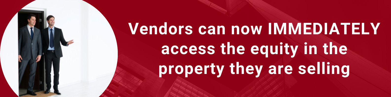 Access the equity in the property you are selling